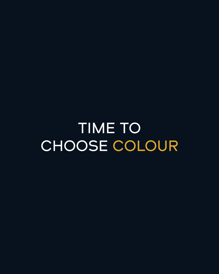 Time to choose colour